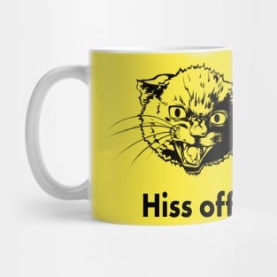 Hiss Off Mug